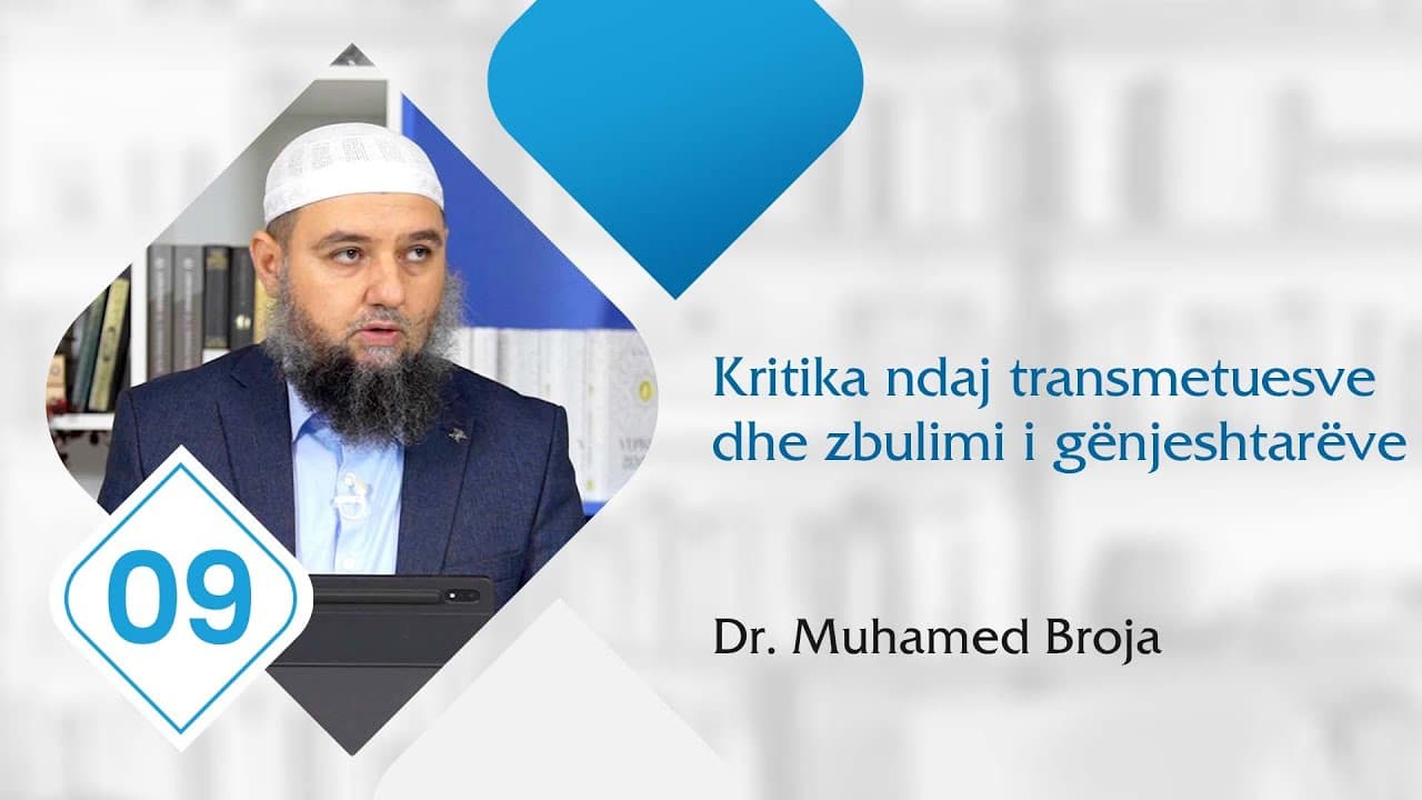 09. Kritika ndaj transmetuesve dhe zbulimi i gënjeshtarëve