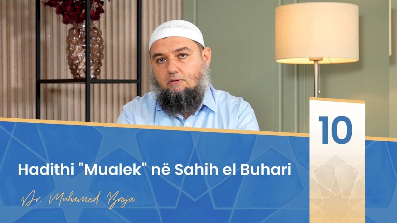 10. Hadithi Mualek në Sahih el Buhari